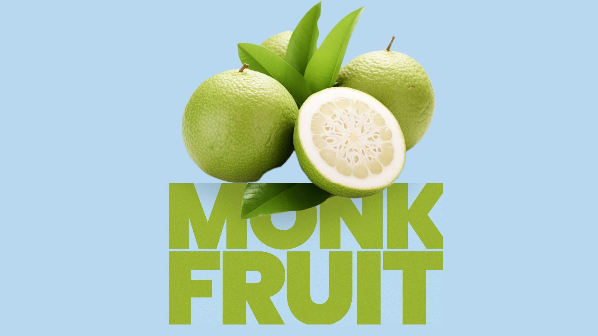 Monk Fruit Sweeteners
